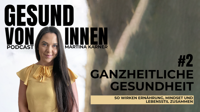 Ganzheitliche Gesundheit: So wirken Ernährung, Mindset und Lebensstil zusammen