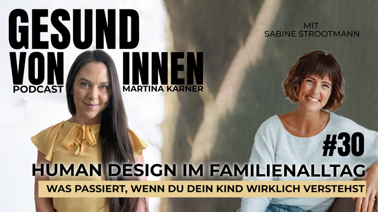 Human Design im Familienalltag: Was passiert, wenn du dein Kind wirklich verstehst