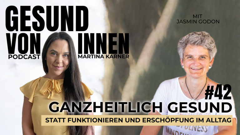 Ganzheitlich gesund statt Funktionieren und Erschöpfung im Alltag